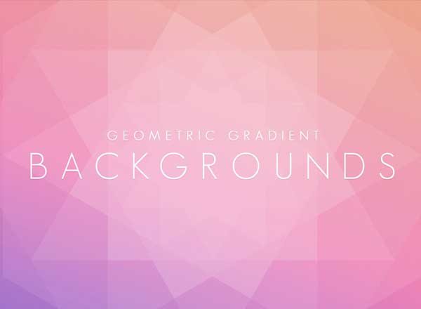 超赞的几何渐变背景 Geometric Gradient Backgrounds