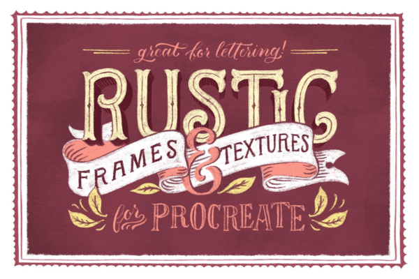 乡土风格质朴的框架与纹理 Rustic Frames &amp; Textures – Procreate