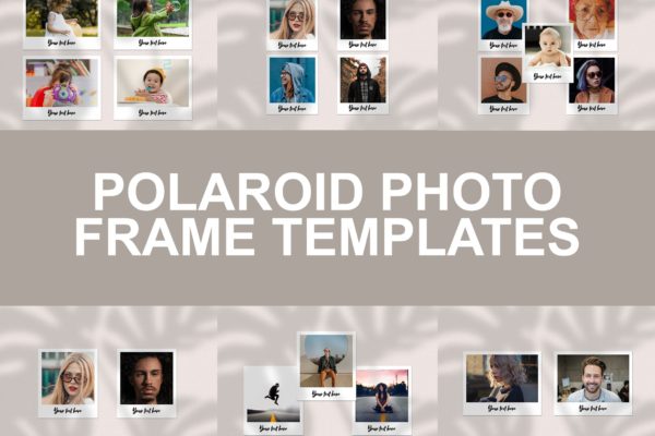 宝丽来风格照片相框样机素材库精选模板 Polaroid Photo Frame Templates