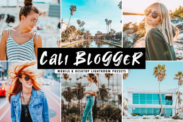 自然质朴暖色系人像摄影后期处理LR调色预设 Cali Blogger Mobile &amp; Desktop Lightroom Presets
