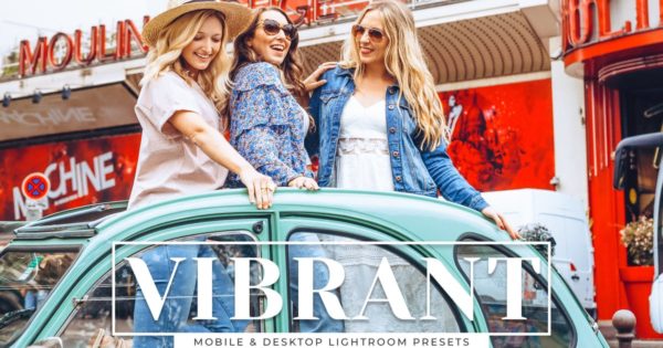 新鲜活力色彩调色滤镜素材库精选LR预设 Vibrant Mobile &amp; Desktop Lightroom Presets