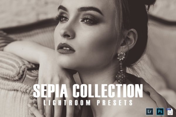 15款黑白胶片效果LR调色预设 Sepia Collection Lightroom Presets