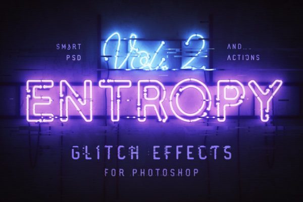 荧光灯管信号故障效果PS动作 Entropy Volume II Photoshop Glitch Effects