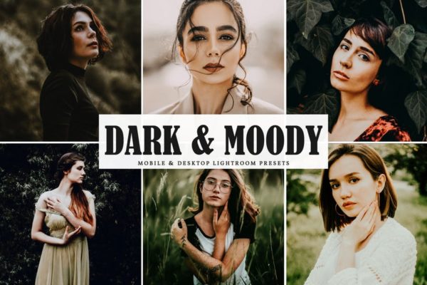强对比度深色调滤镜Lightroom预设 Dark &amp; Moody Mobile &amp; Desktop Lightroom Presets