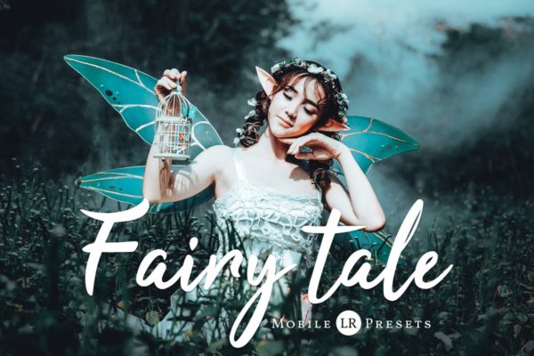 童话风格照片后期处理LR调色预设 Fairytale Mobile Lightroom Presets