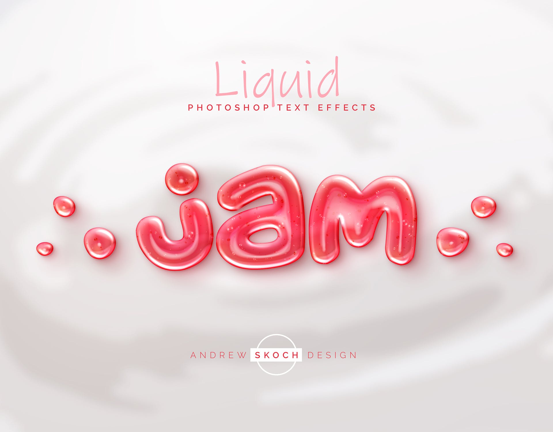 美味透明果冻液体字体样式PSD分层模板 Liquid Tasty Text Effects插图(4)