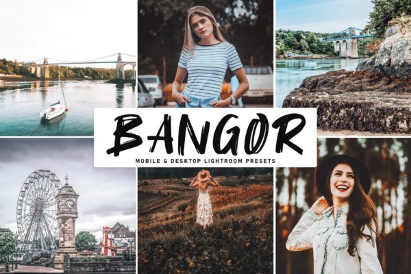 明亮色调风格照片LR调色预设 Bangor Mobile &amp; Desktop Lightroom Presets