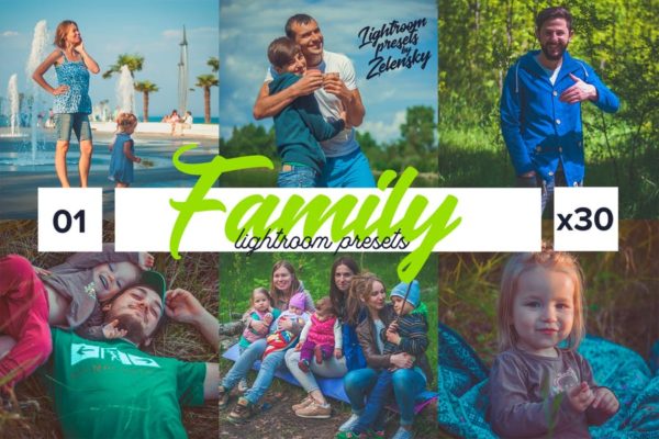 家庭生活照片后期处理调色滤镜LR预设 Family Lightroom Presets by Zelensky