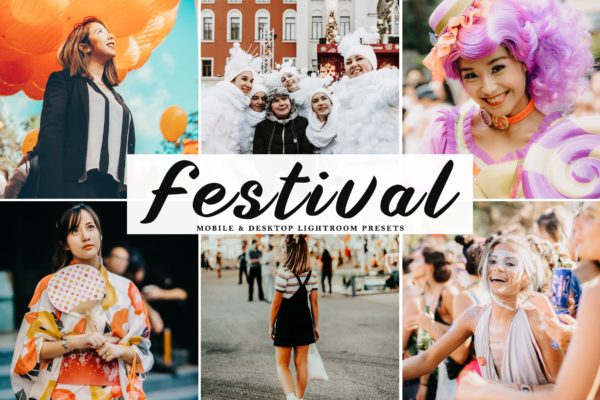 节日摄影Lightroom调色预设 Festival Mobile &amp; Desktop Lightroom Presets
