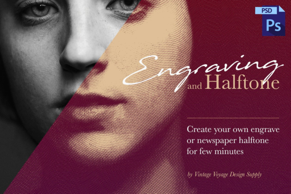 雕刻钱币凹版印刷风格照片效果处理PS动作 Engraving and Halftone Creator