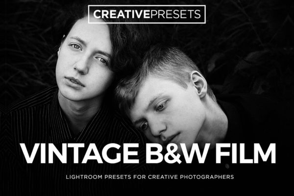 复古怀旧风格黑白照片调色滤镜LR预设 Vintage B&amp;W Film Lightroom Presets
