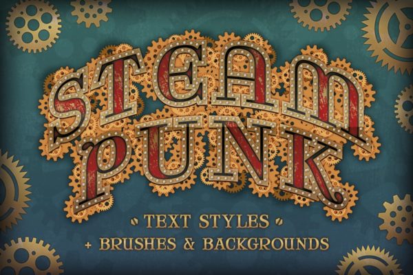 蒸汽朋克艺术风格文本样式、笔刷和背景合集 Steam Punk Text Styles, Brushes and Backgrounds