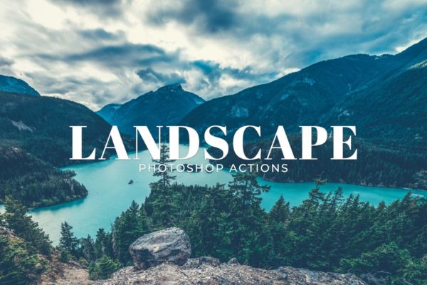 风光景色照片后期处理调色效果PS动作 Landscape Photoshop Actions