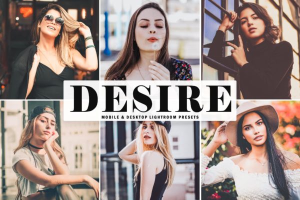 高端人像摄影后期处理LR调色预设 Desire Mobile &amp; Desktop Lightroom Presets