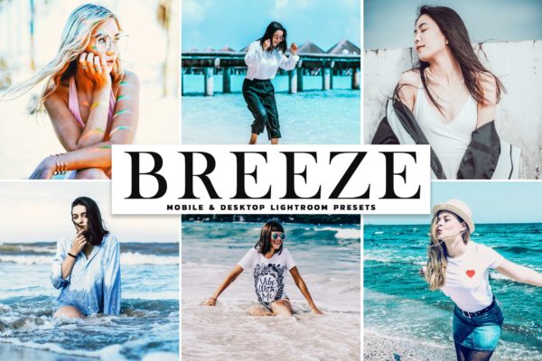 海边沙滩摄影后期处理LR调色预设 Breeze Mobile &amp; Desktop Lightroom Presets