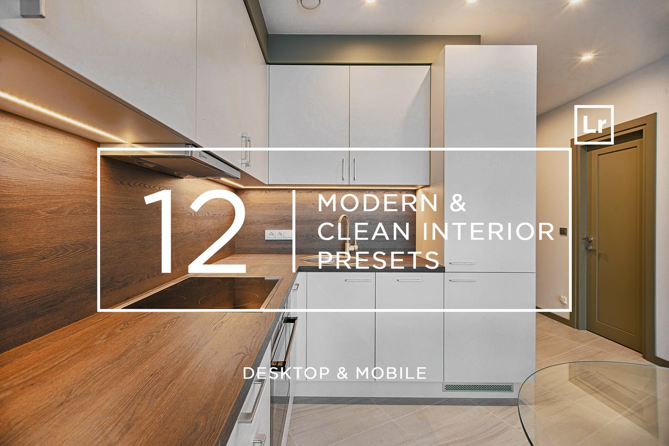 12款现代建筑&室内摄影后期LR调色预设 12 Modern & Clean Interior Presets + Mobile插图