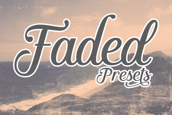 照片褪色做旧效果PS动作 Faded Presets (+111 Bonus Gradients)