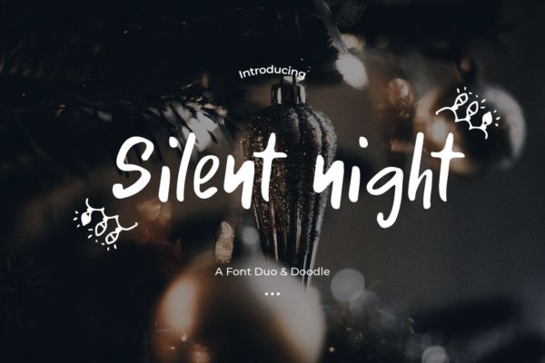英文二重奏手写字体&amp;圣诞节涂鸦设计素材 Silent night – Font Duo &amp; Doodle