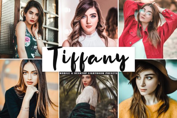 唯美暖色调肖像摄影后期处理素材库精选LR预设 Tiffany Mobile &amp; Desktop Lightroom Presets