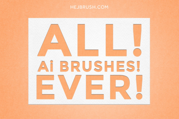 绘画设计必备：300+真实画笔笔画AI笔刷 ALL! Ai BRUSHES! EVER! FOREVER!