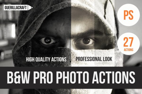 高端黑白人像照片效果PS动作 Black and white pro photo PS actions