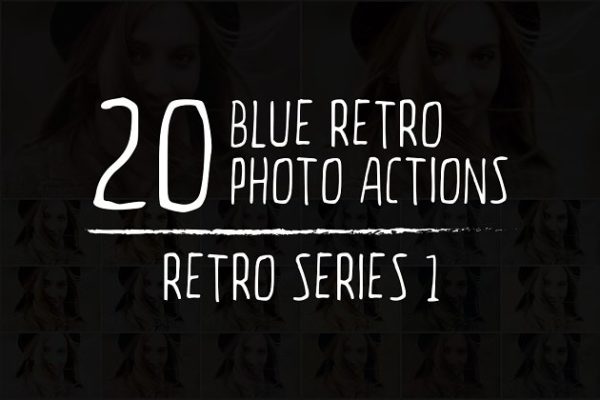 20款Retro复古风格照片效果处理PS动作 20 Retro Photoshop Actions