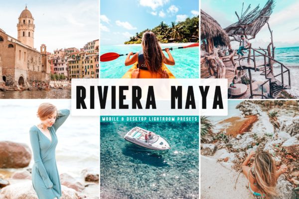 明亮/柔和/褪色自然多彩色调Lightroom预设 Riviera Maya Mobile &amp; Desktop Lightroom Presets