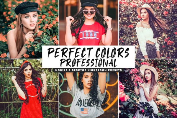 自然活力风格人物摄影后期处理LR调色预设 Perfect Colors Mobile &amp; Desktop Lightroom Presets