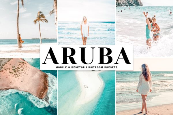 精美梦幻照片效果LR预设调色滤镜下载 Aruba Mobile &amp; Desktop Lightroom Presets