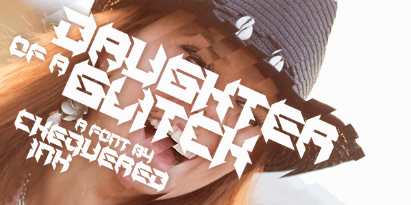 Daughter of a Glitch font插图