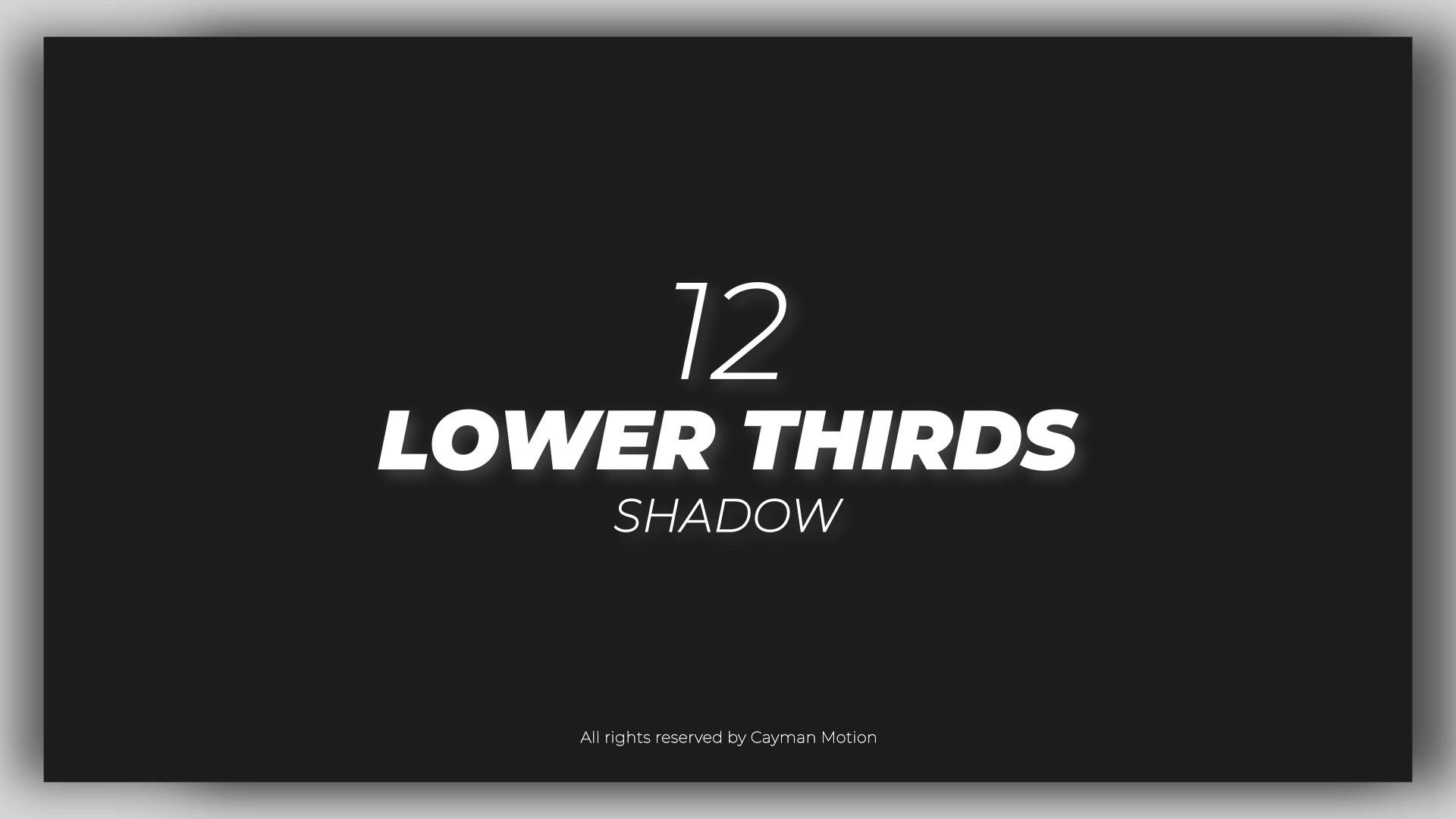 12个创造性的下三分之一阴影动画展示素材库精选AE模板Lower Thirds Shadow