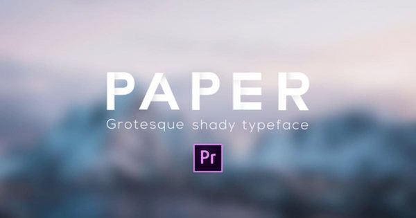 剪纸风格字幕标题动画特效素材库精选PR模板 Paper – Grotesque Shady Animated Typeface for Premiere