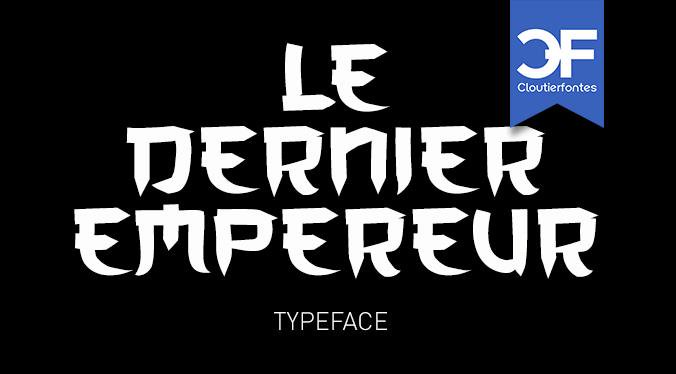 CF Le dernier Empereur Personal font插图 CF Le dernier Empereur Personal font插图