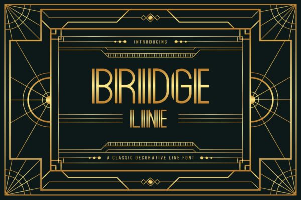 复古几何风格装饰艺术设计字体 Bridge Line – Art Deco Display Typeface
