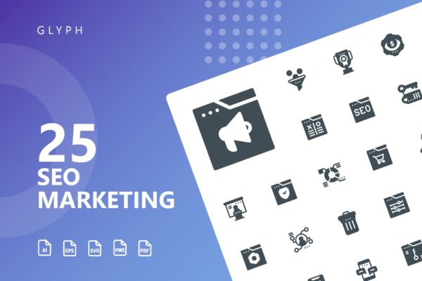 25枚SEO搜索引擎优化营销矢量字体素材库精选图标v2 SEO Marketing Glyph Icons