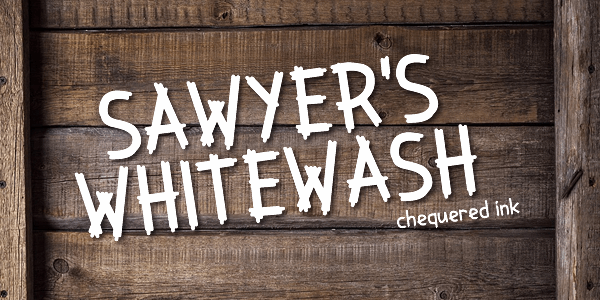 Sawyer's Whitewash font插图 Sawyer's Whitewash font插图